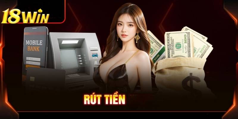 Người chơi có thể rút tiền 18win bằng ví điện tử